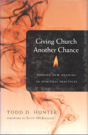 Giving Church Another Chance: Finding New Meaning in Spiritual Practices used book depot