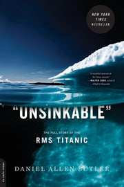 Unsinkable: The Full Story of the RMS Titanic used book depot