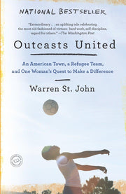 Outcasts United: An American Town, a Refugee Team, and One Woman's Quest to Make a Difference used book depot
