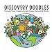 Discovery Doodles: The Complete Series: Unlocking Your Creativity from Infancy to Industry [Paperback] Durand, Alicia Diane