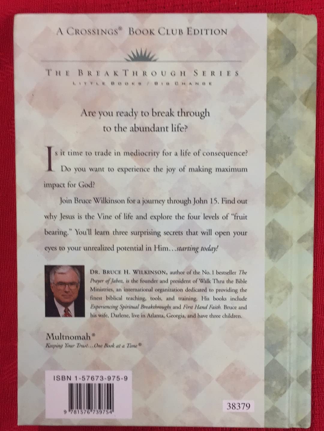 Secrets of the Vine: Breaking Through to Abundance used book depot