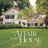 An Affair with a House [Hardcover] Williams, Bunny