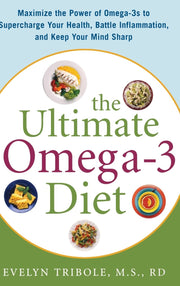 The Ultimate Omega-3 Diet: Maximize the Power of Omega-3s to Supercharge Your Health, Battle Inflammation, and Keep Your Mind Sharp used book depot
