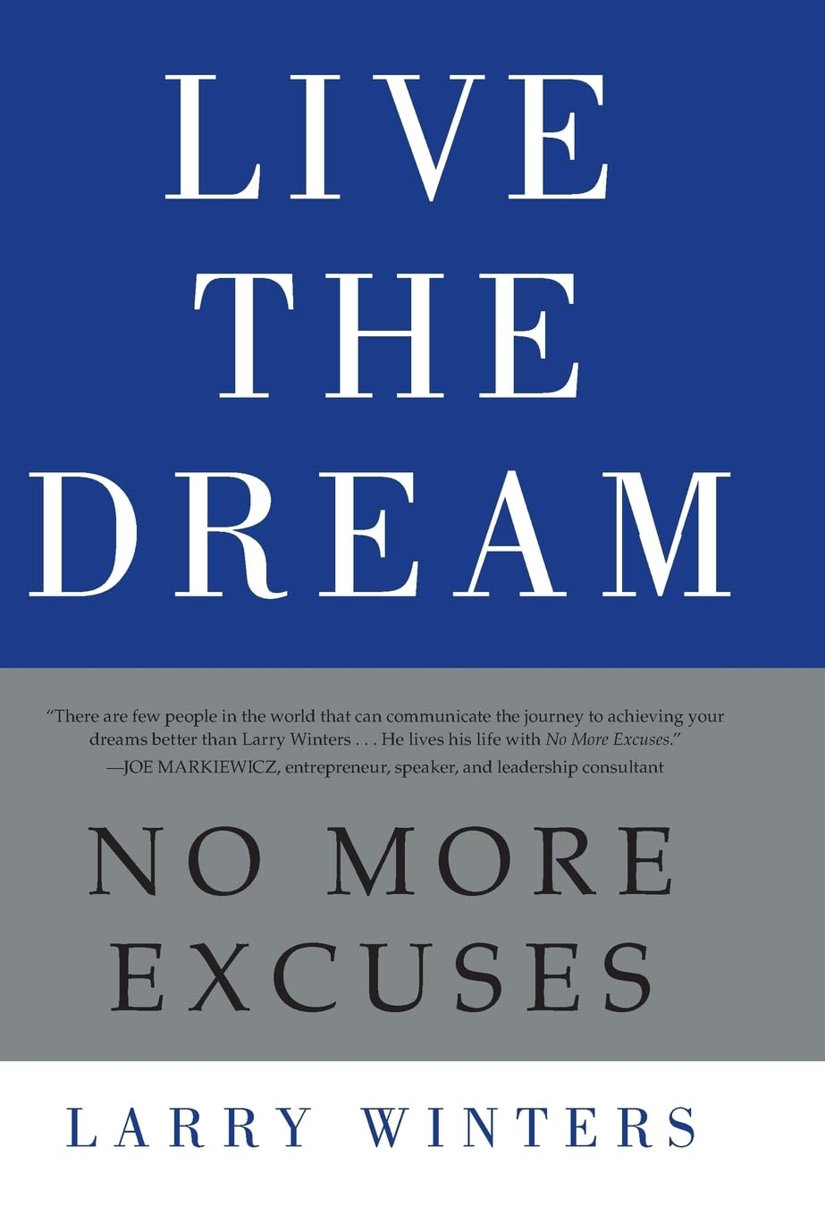 Live the Dream: No More Excuses used book depot