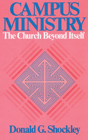 Campus Ministry: The Church Beyond Itself used book depot