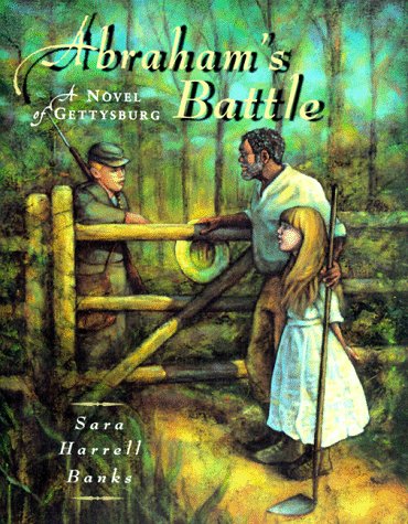 Abrahams Battle: Novel Of Gettysburg A Banks, Sara Harrell
