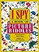 I Spy: A Book of Picture Riddles [Hardcover] Jean Marzollo; Walter Wick and Carol Devine Carson