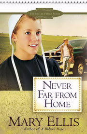 Never Far from Home (Volume 2) (The Miller Family Series)
