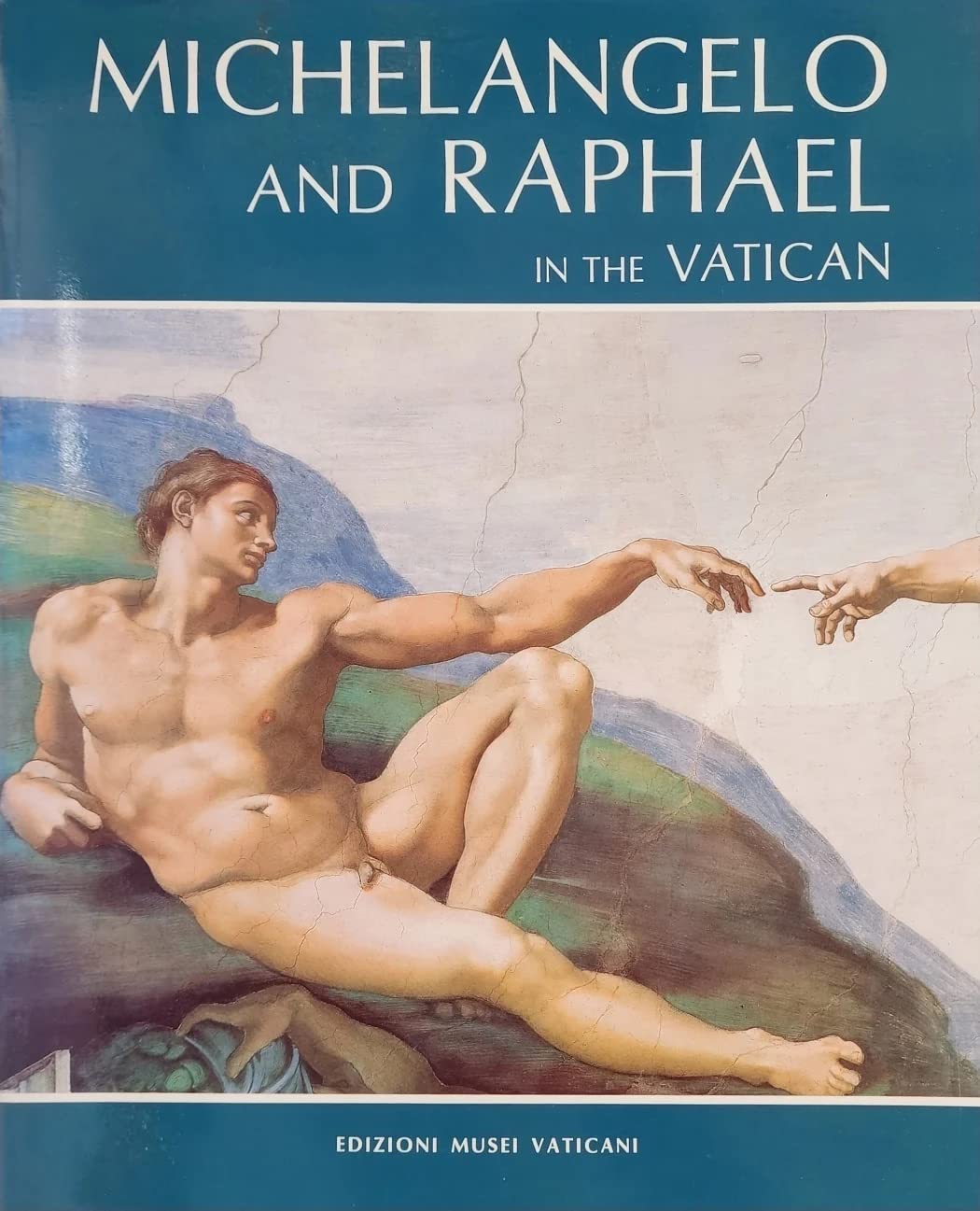 Michelangelo and Raphael in the Vatican: With Botticelli-Perugino-Signorelli-Ghirlandaio and Rosselli used book depot