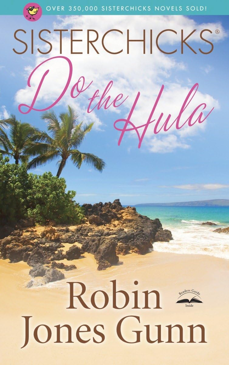Sisterchicks Do the Hula (Sisterchicks Series #2) used book depot