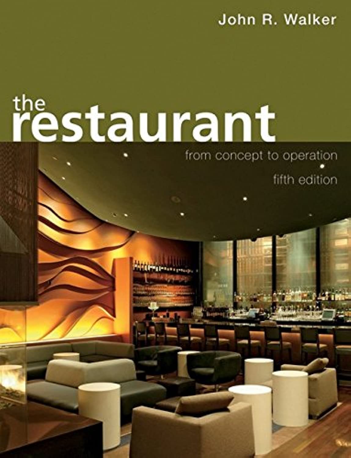 The Restaurant: From Concept to Operation used book depot