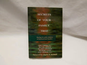 Secrets of Your Family Tree: Healing for Adult Children of Dysfunctional Families used book depot