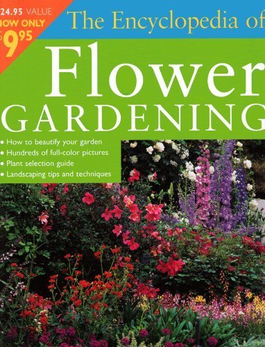 Encyclopedia Of Flower Gardening [Paperback] Cave, Janet editor