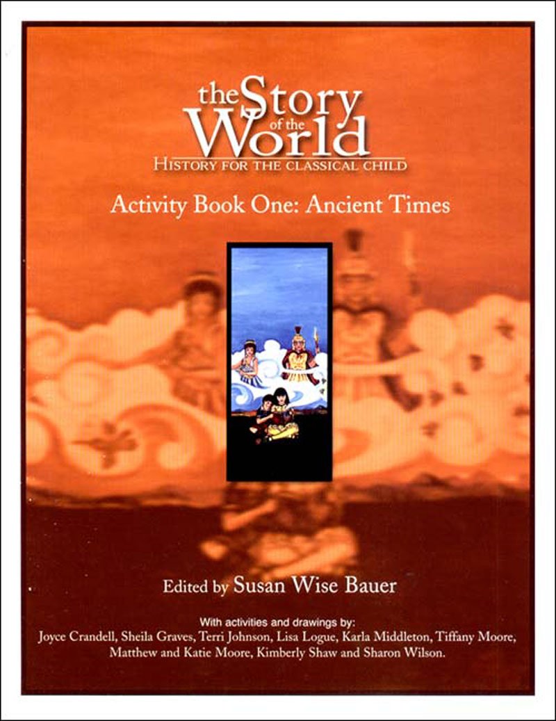 Ancient Times: From the Earliest Nomads to the Last Roman Emperor (The Story of the World: History for the Classical Child, Vol. 1) - Activity Book used book depot