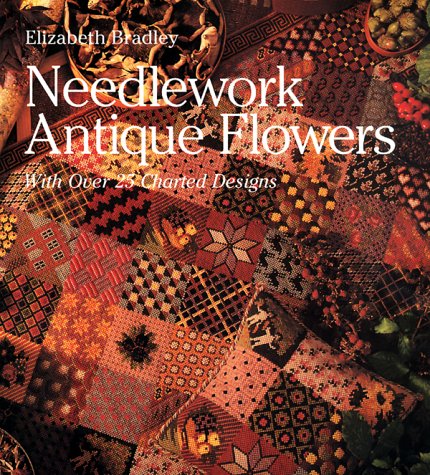 Needlework Antique Flowers: With Over 25 Charted Designs used book depot