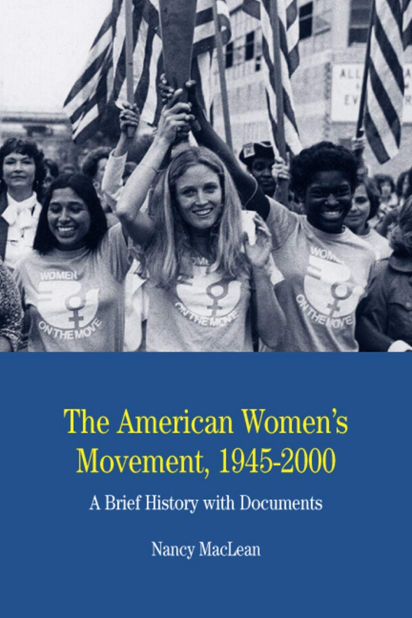 The American Women's Movement, 1945-2000: A Brief History with Documents (The Bedford Series in History and Culture) used book depot