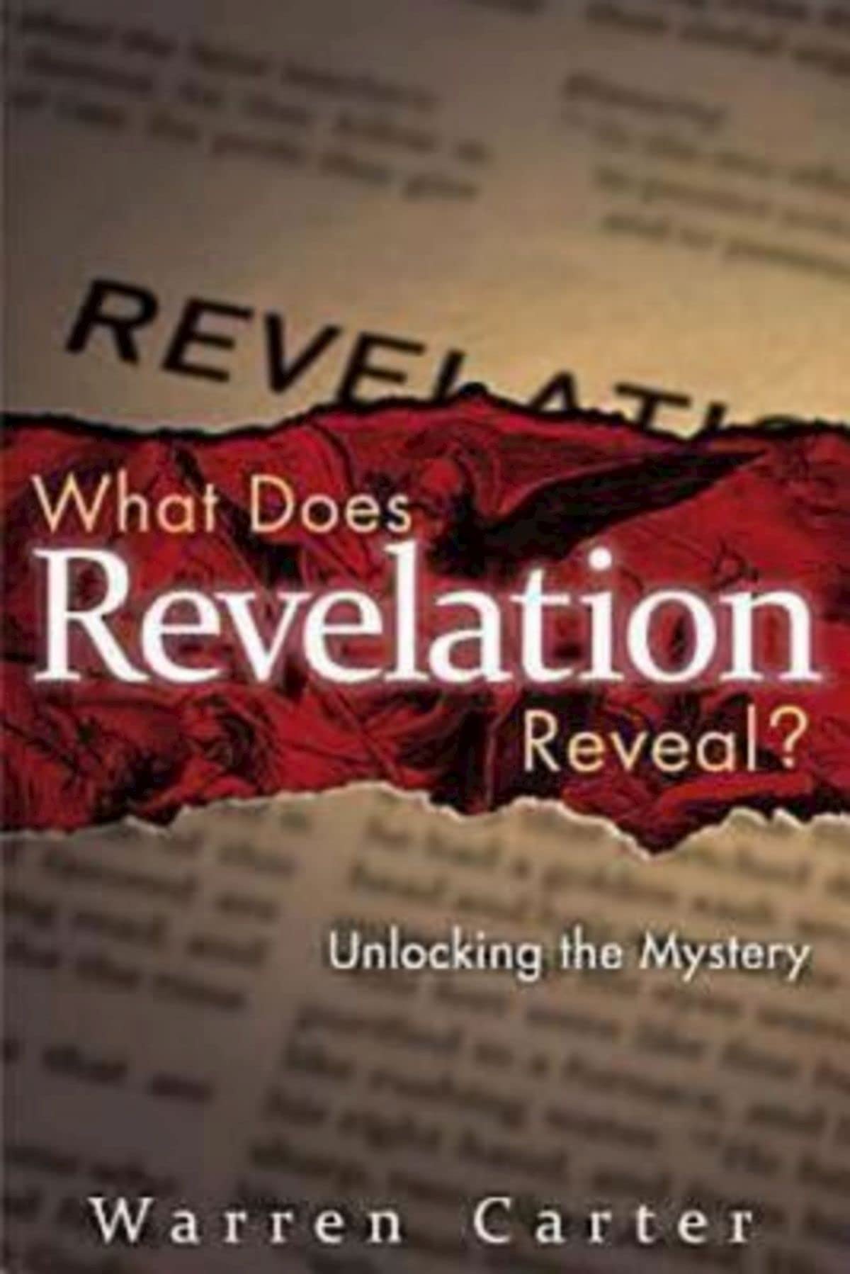 What Does Revelation Reveal?: Unlocking the Mystery used book depot