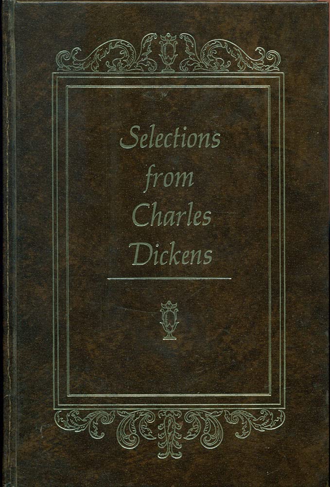 Selections From Charles Dickens (Excerpts from Eleven of the Novels) used book depot