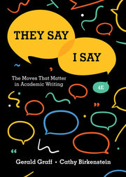 They Say / I Say: The Moves That Matter in Academic Writing used book depot