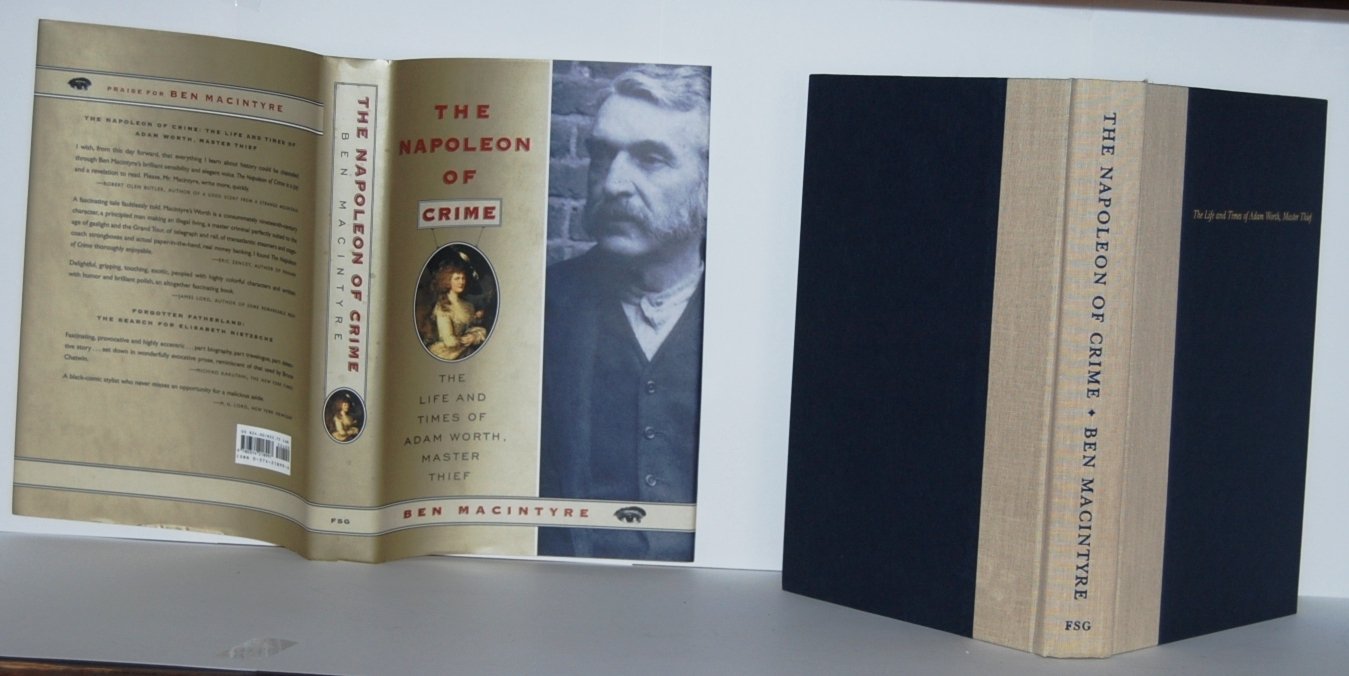 The Napoleon of Crime: The Life and Times of Adam Worth, Master Thief used book depot