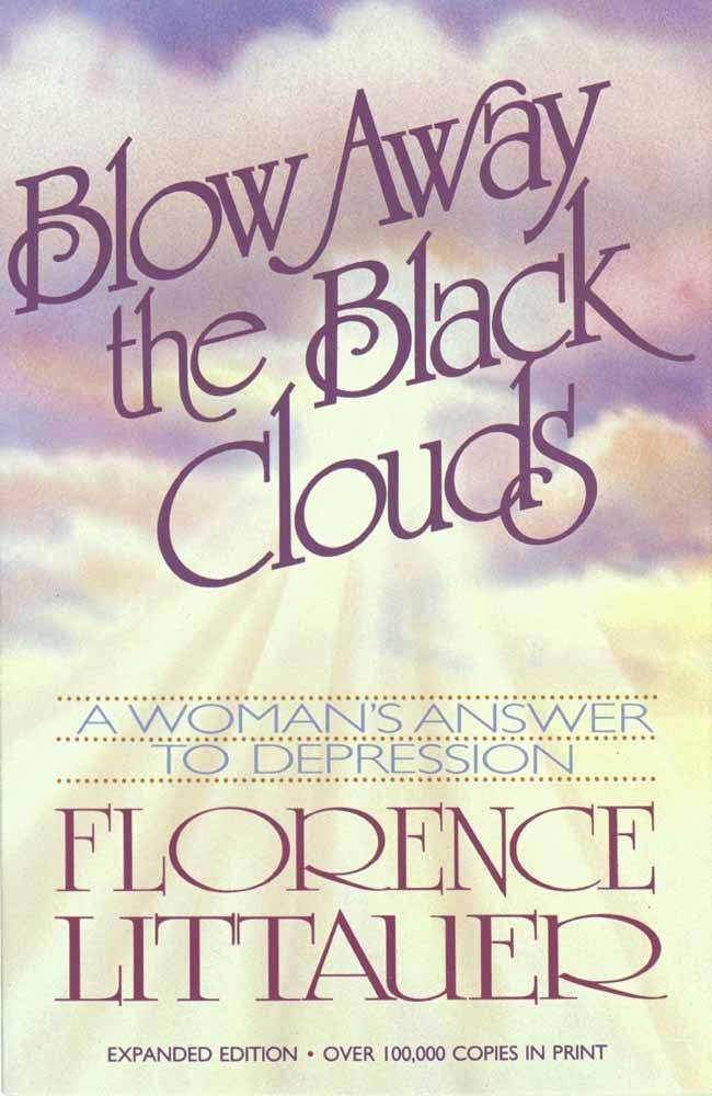 Blow Away the Black Clouds: A Woman's Answer to Depression, Expanded Edition used book depot