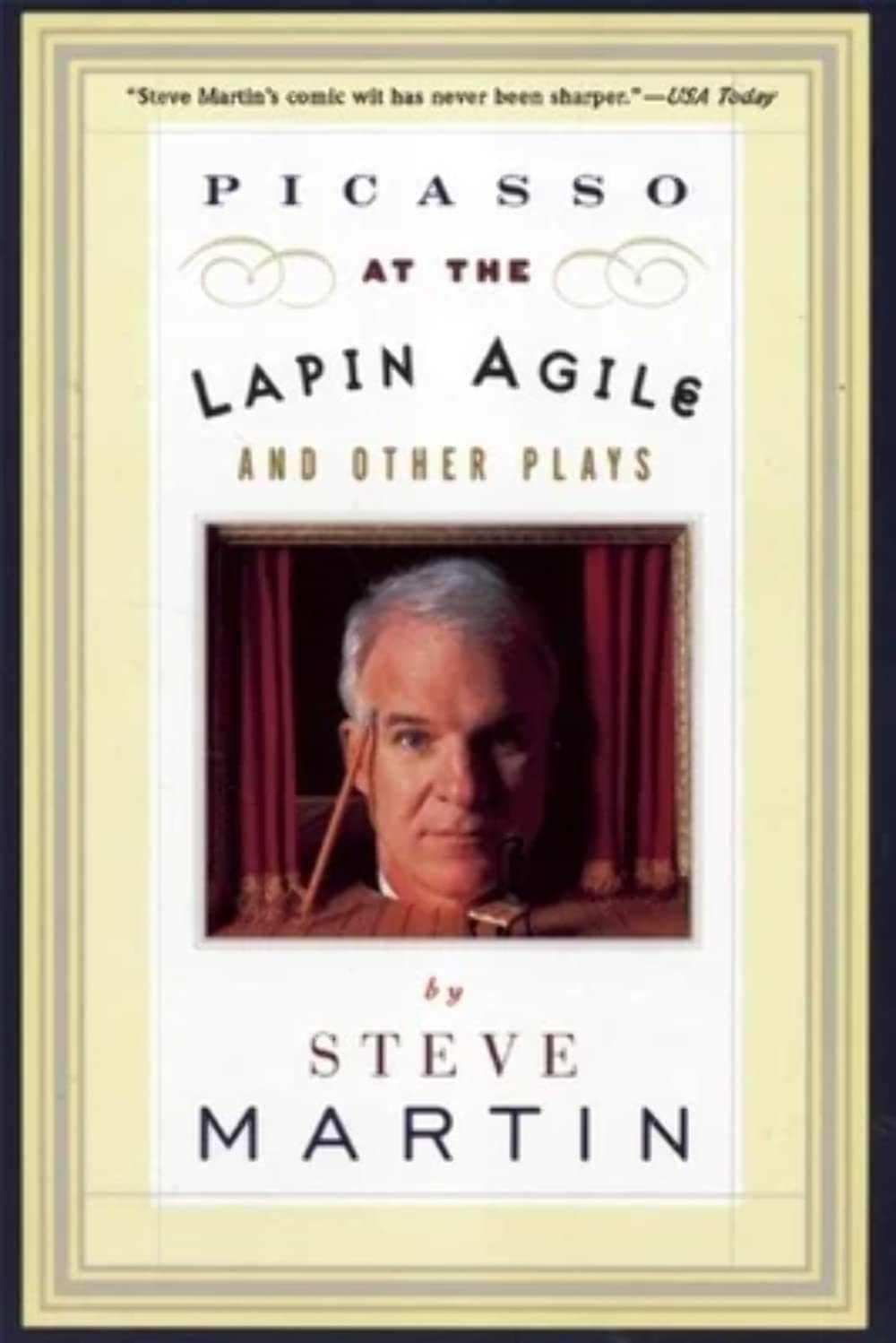 Picasso at the Lapin Agile and Other Plays: Picasso at the Lapin Agile, The Zig-Zag Woman, Patter for a Floating Lady, WASP used book depot