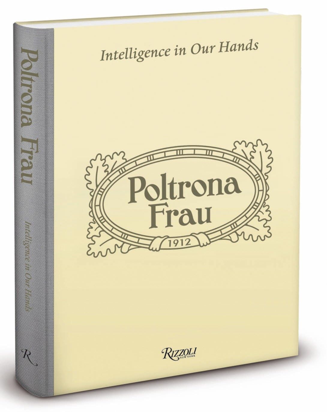 Poltrona Frau: Intelligence in Our Hands used book depot