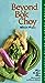 Beyond Bok Choy: A Cooks Guide to Asian Vegetables Ross, Rosa Lo San and Jacobs, Martin