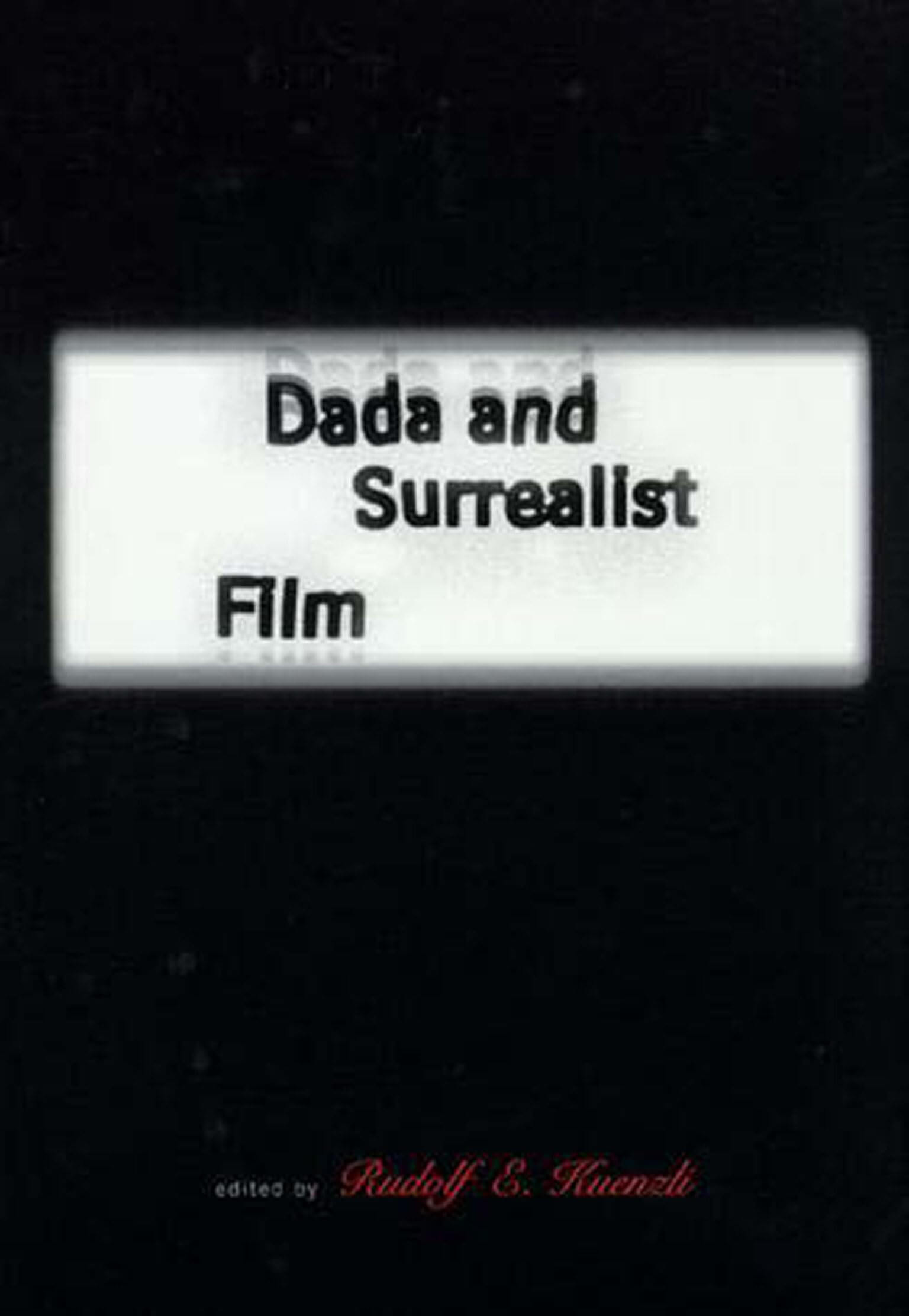 Dada and Surrealist Film (Mit Press) used book depot