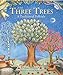 The Three Trees: A Traditional Folktale Pasquali, Elena and Windham, Sophie