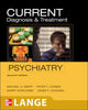 CURRENT Diagnosis  Treatment Psychiatry, Second Edition LANGE CURRENT Series Ebert, Michael; Loosen, Peter; Nurcombe, Barry and Leckman, James
