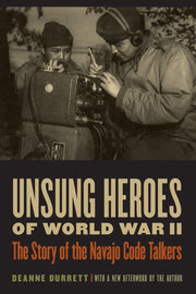 Unsung Heroes of World War II: The Story of the Navajo Code Talkers used book depot