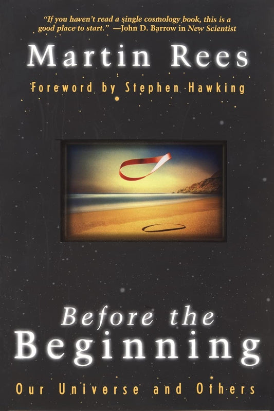 Before The Beginning: Our Universe And Others Helix Books [Paperback] Rees, Martin