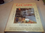 La Cuisine: The Complete Book of French Cooking