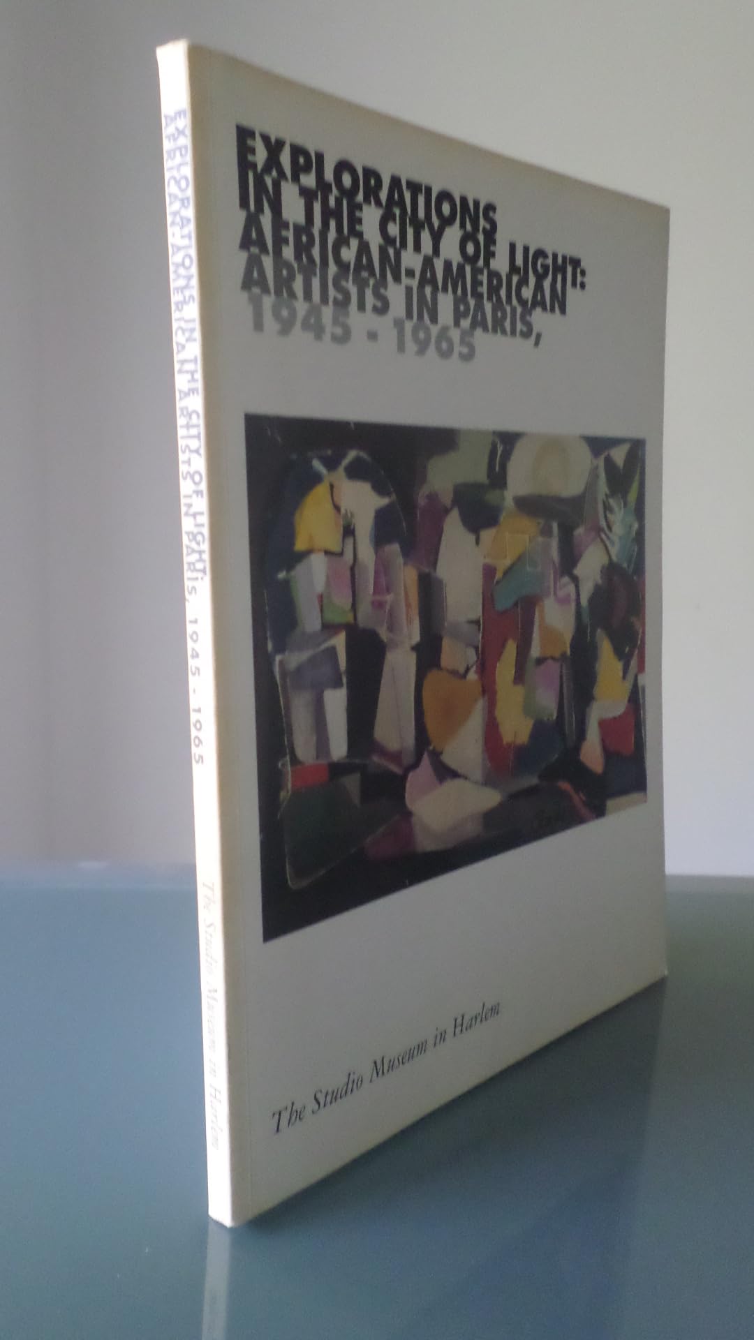 Explorations in the City of Light: African-American Artists in Paris, 1945-1965 used book depot
