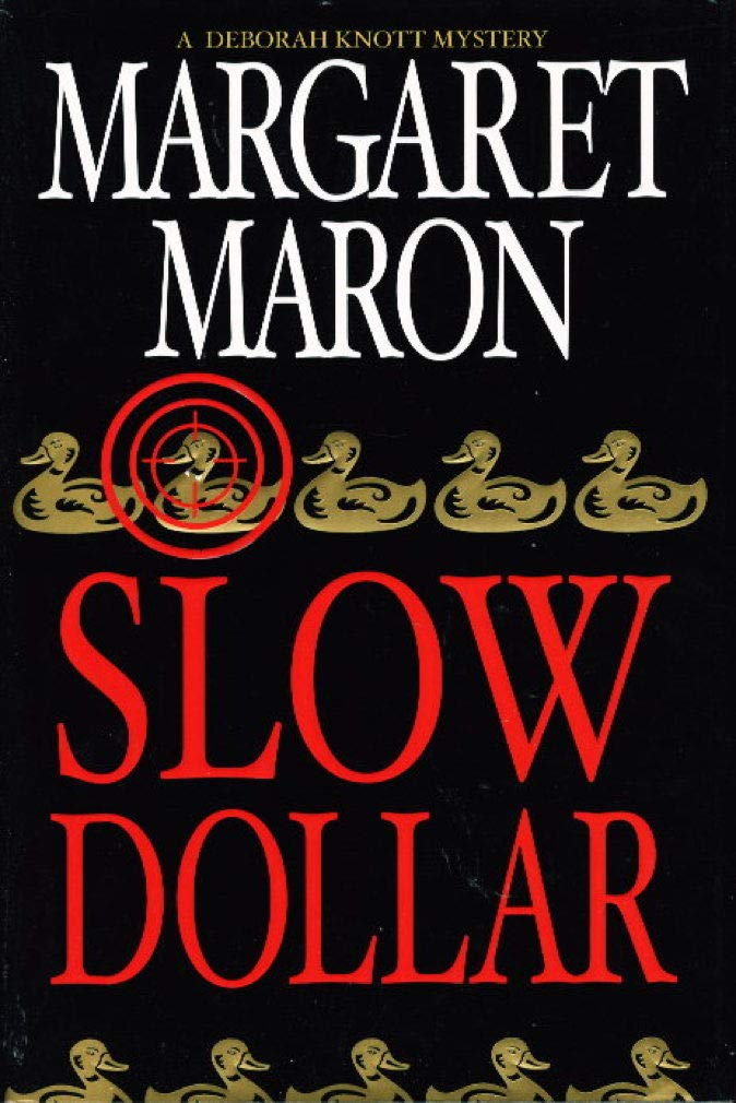 Slow Dollar (Deborah Knott Mysteries) used book depot