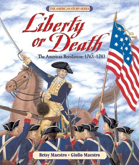 Liberty or Death: The American Revolution: 1763-1783 (American Story) used book depot