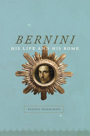 Bernini: His Life and His Rome used book depot