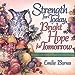 Strength for Today, Bright Hope for Tomorrow: Gods Comfort from the Psalms [Paperback] Barnes, Emilie and Wright, Carolyn Shores