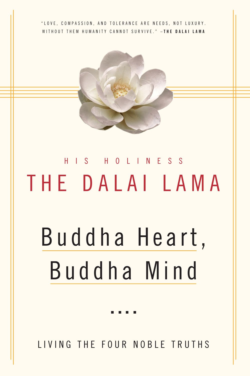 Buddha Heart, Buddha Mind: Living the Four Noble Truths used book depot