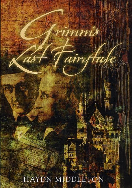 Grimm's Last Fairytale: A Novel used book depot