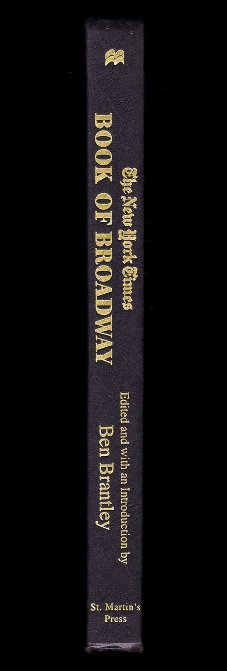The New York Times Book of Broadway: On the Aisle for the Unforgettable Plays of the Last Century used book depot