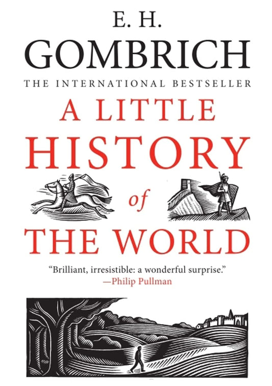 A Little History of the World Little Histories [Paperback] Gombrich, E H and Harper, Clifford
