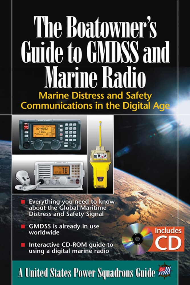 The Boatowner's Guide to GMDSS and Marine Radio: Marine Distress and Safety Communications in the Digital Age used book depot