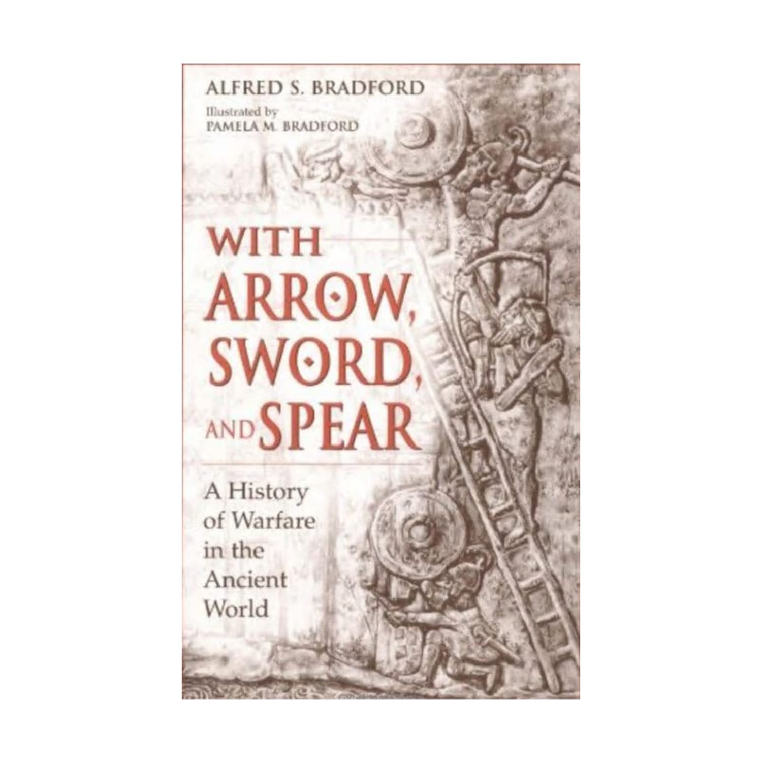With Arrow, Sword, and Spear used book depot