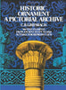 Historic Ornament: A Pictorial Archive : 900 Fine Examples from Ancient Egypt to 1800, Suitable for Reproduction Dover Pictorial Archive Griesbach, C B