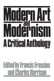 Modern Art And Modernism: A Critical Anthology (Icon Editions) used book depot