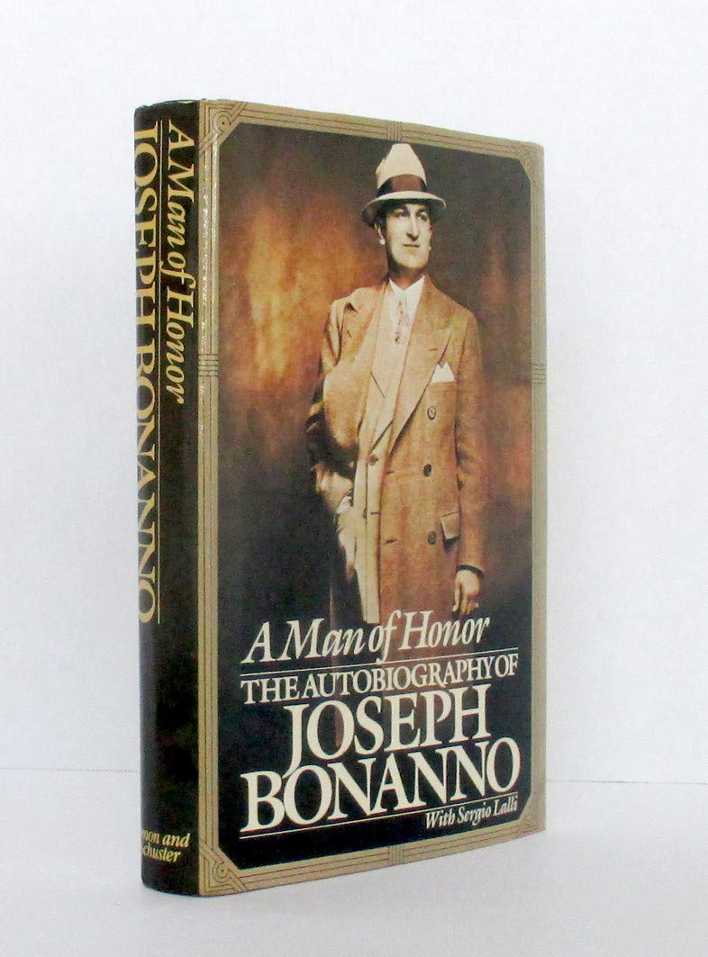 A Man of Honor: The Autobiography of Joseph Bonanno used book depot