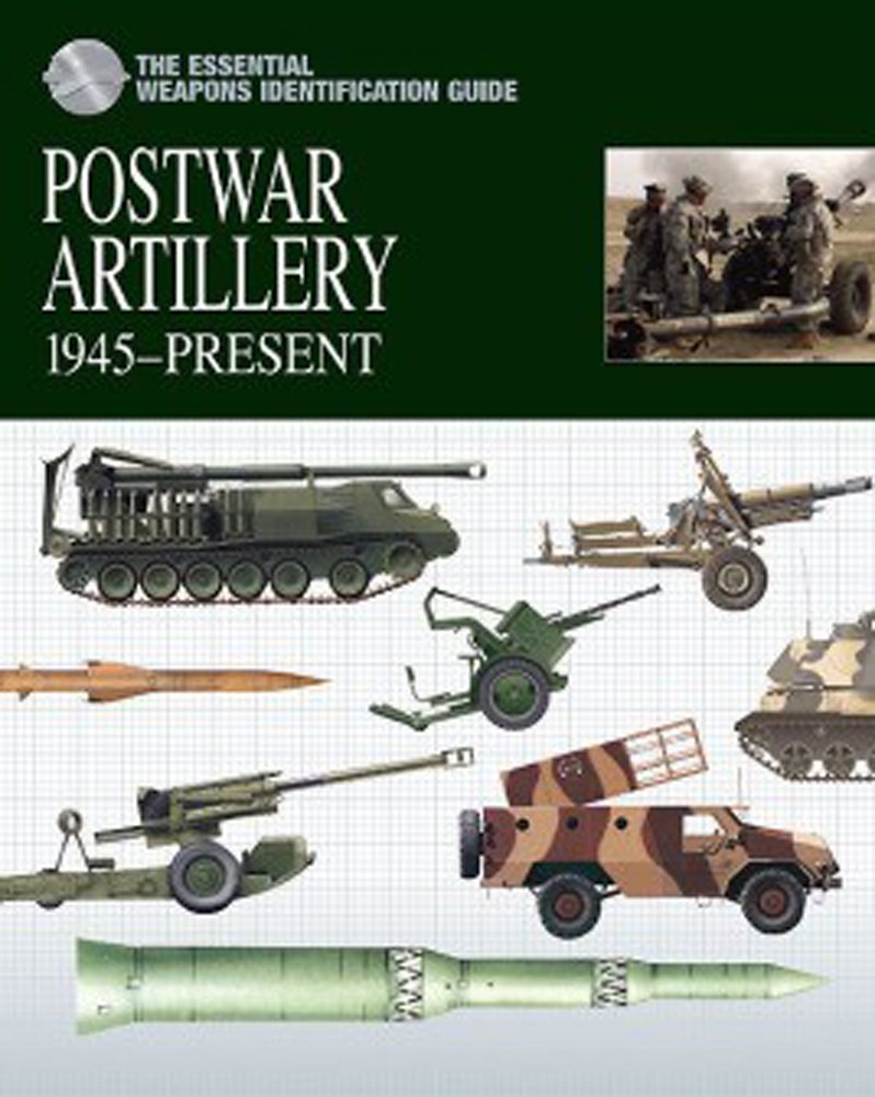 Postwar Artillery 1945-Present (Essential Identification Guide) used book depot