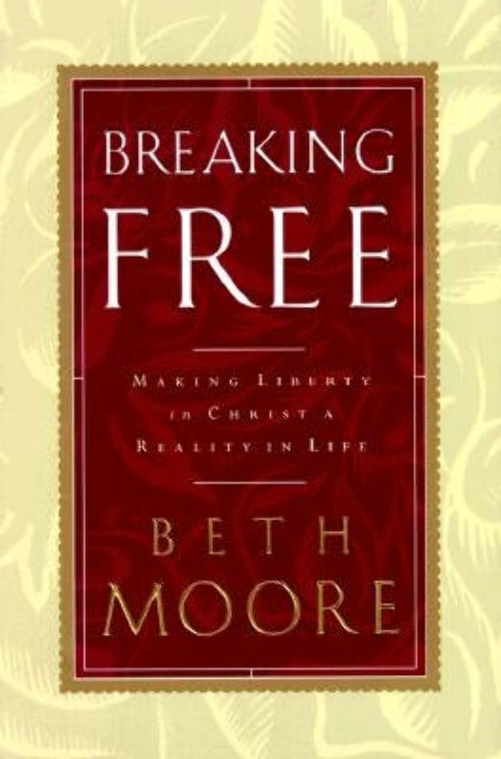 Breaking Free: Making Liberty in Christ a Reality in Life used book depot